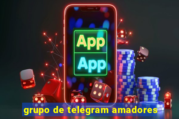 grupo de telegram amadores